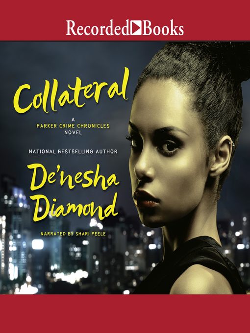 Title details for Collateral by De'Nesha Diamond - Available